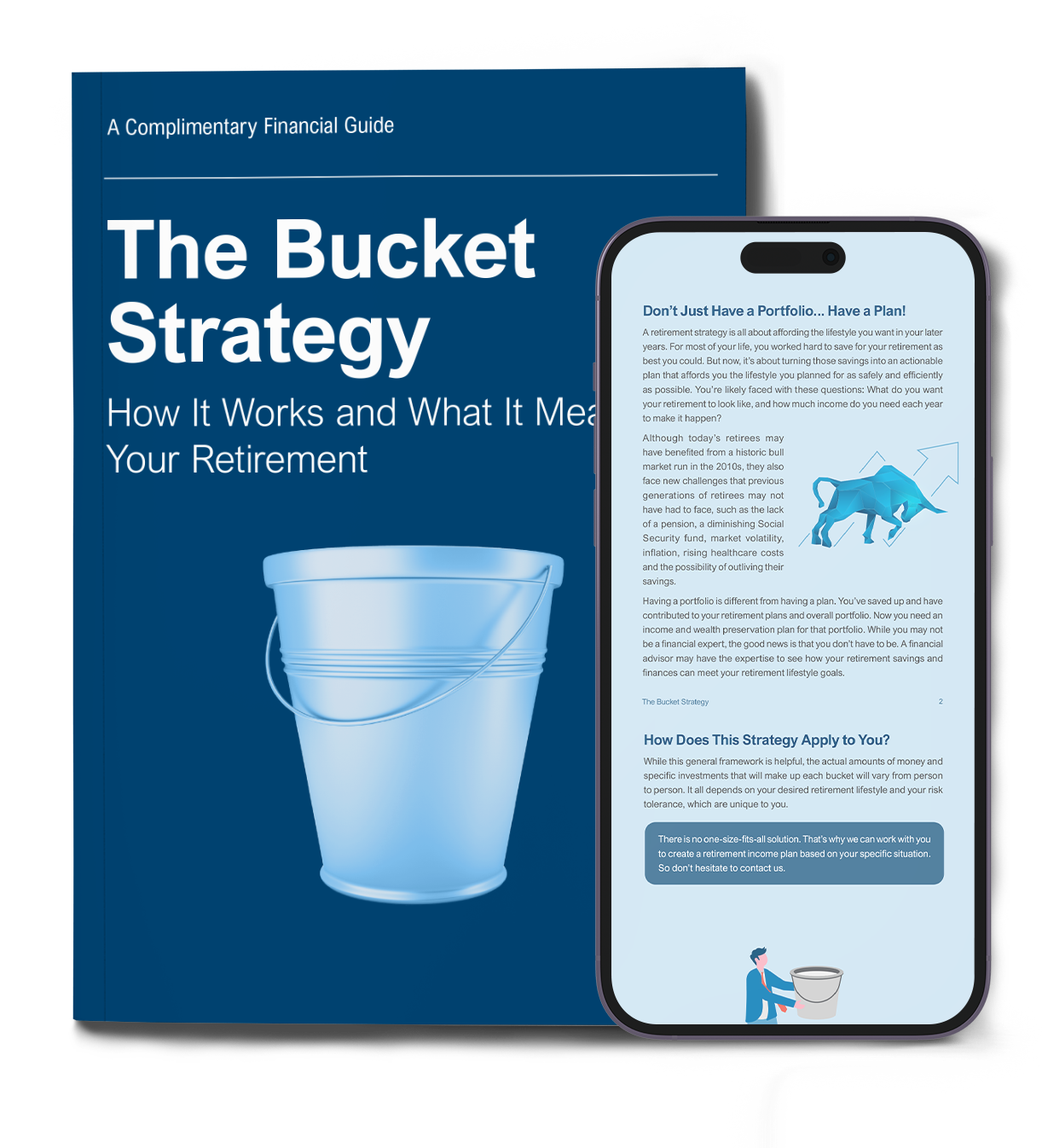 The Bucket Strategy